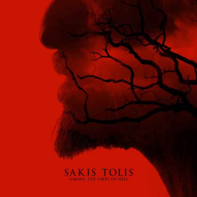 SAKIS TOLIS - Among the Fires of Hell Re-Release CD